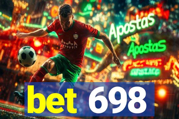 bet 698